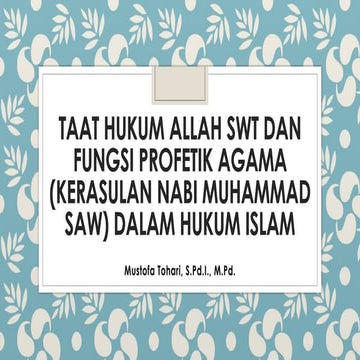 TAAT HUKUM ALLAH SWT DAN FUNGSI PROFETIK AGAMA (KERASULAN NABI MUHAMMAD ...