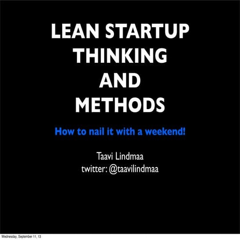 Lean Startup Methods & Thinking: apply it in hackathon 