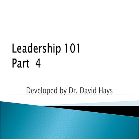 Leadership 101 - Part 4