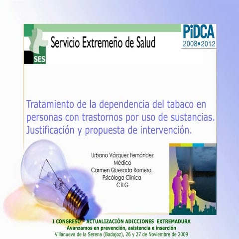 Tto. de la Dependencia del tabaco en personas con otros TUS