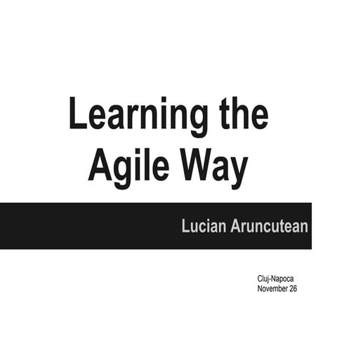 Learning the Agile way