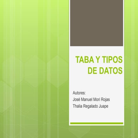 Taba y tipos de datos