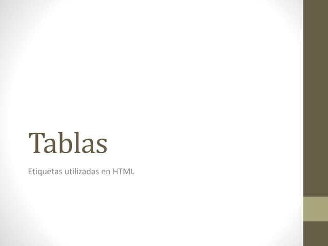 Tablas (etiquetas en HTML)