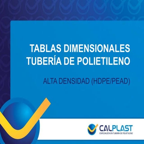 Tablas dimensionales de tubería calplast de polietileno de alta densidad
