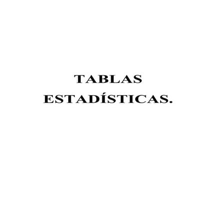 Tablas estadísticas completas