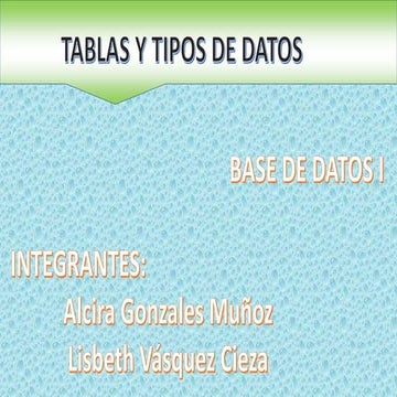 TABLAS Y TIPOS DE DATOS
