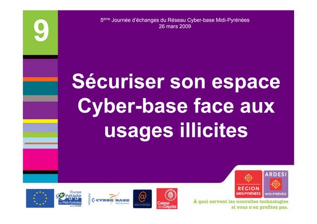 Sécuriser son espace Cyber-base face aux usages illicites - ExplorCamp (2009)