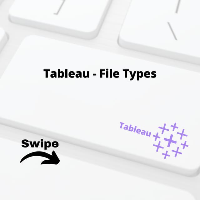 Tableau   file types