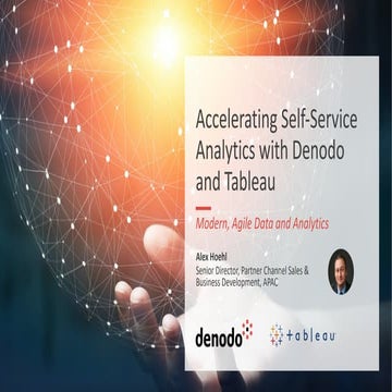 Accelerating Self-Service Analytics with Denodo and Tableau (Singapore)