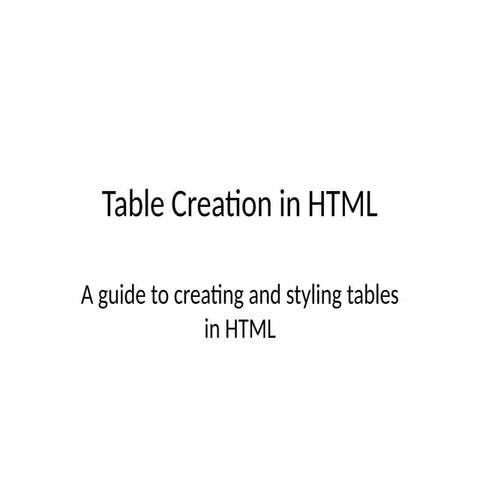 Table Creation in HTML using  <table> tag
