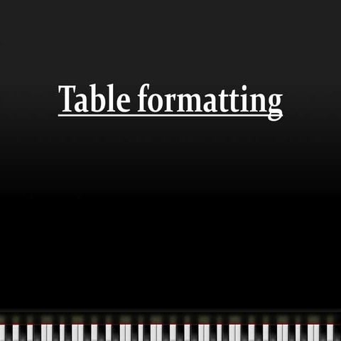 Table formatting 