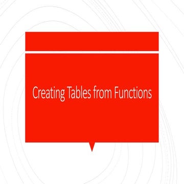 Creating a Table from a Function | PPT