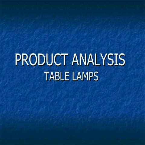 Table lamps product analysis