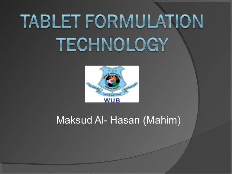 Tablet Formulation Technology