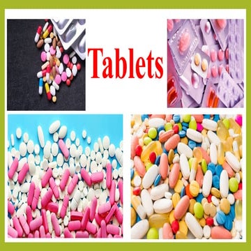 Tablets •|• [types of tablets] and classification of tablets | PPTX