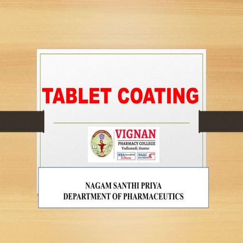 TABLET COATING TECHNIQUES IN PHARMACEUTICAL INDUSTRY