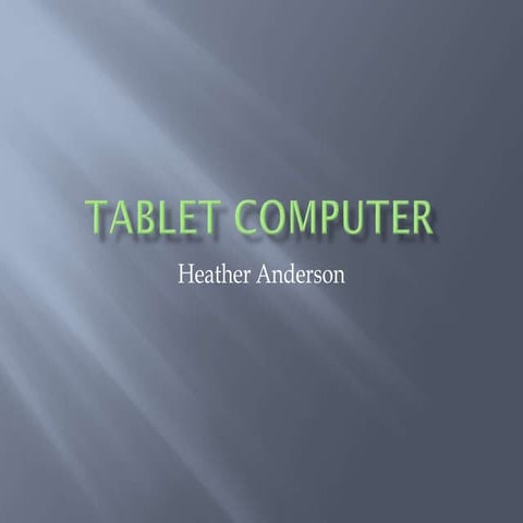 Tablet computer
