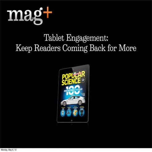 Tablet engagement 2013