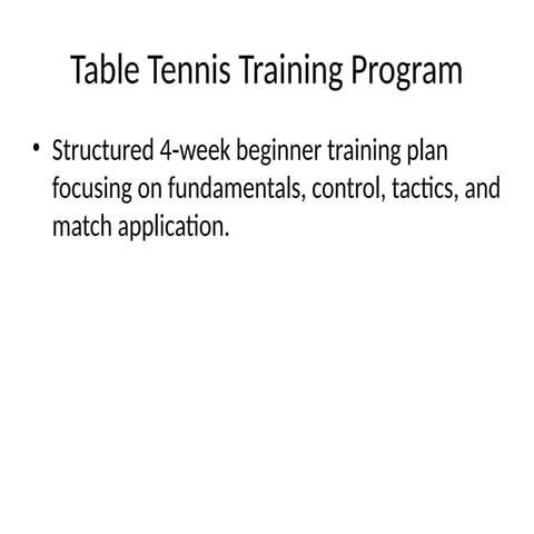 Table Tennis Training Program Designs and Basic Skills Presentation | PPTX