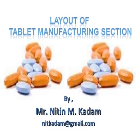 Layout of Tablet Manufacturing Section 
