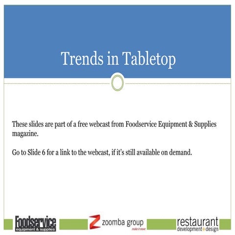 Trends in Tabletop Design