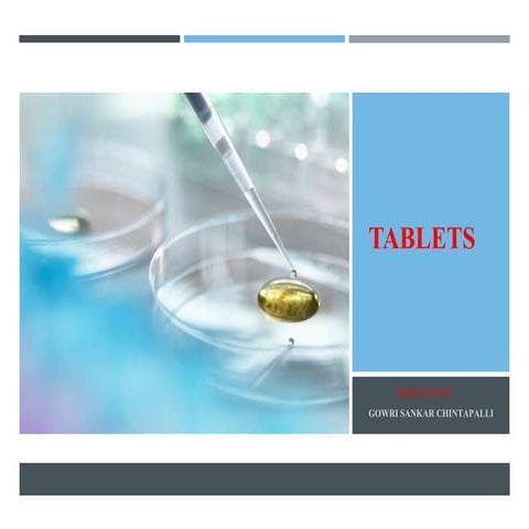 Tablets •|• [types of tablets] and classification of tablets | PPTX