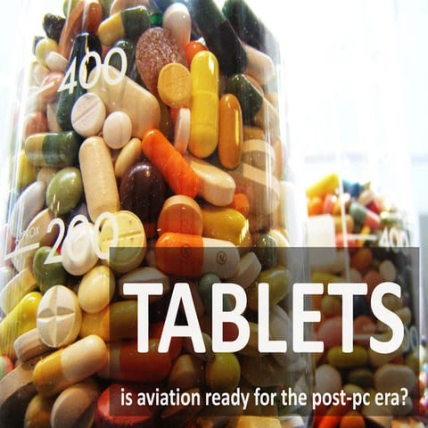 Tablets - is aviation ready for the post-pc era?
