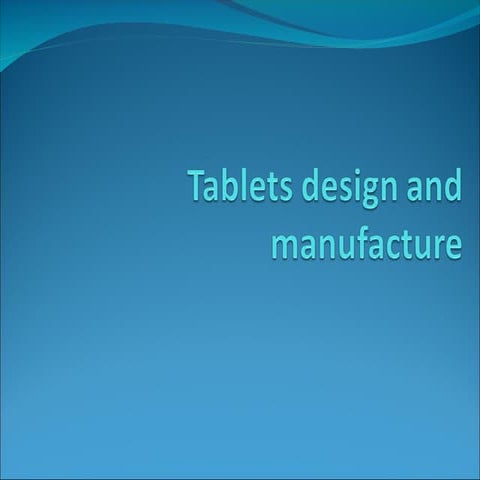 tablets_design_and_manufacture_machines_pht_311_lecture_3.ppt