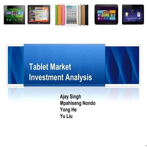 Tablet Market: Investment Analysis