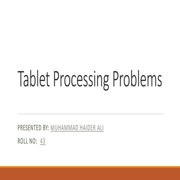 Tablets Manufacturing Problems
