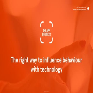 The right way to influence behaviour with technology