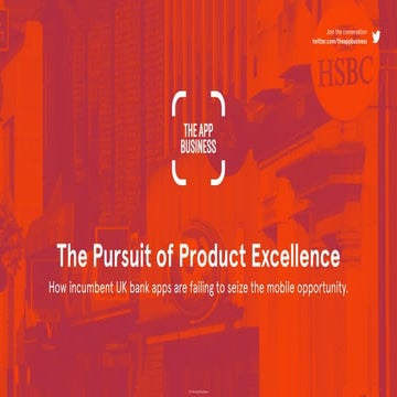 The Pursuit of Product Excellence: The Mobile Opportunity for UK Banks