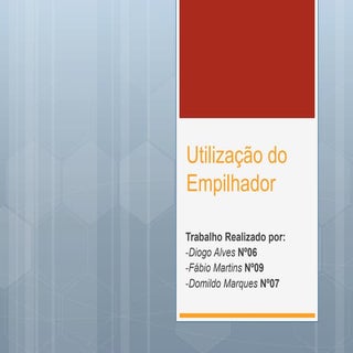 Utilização Do Empilhador 