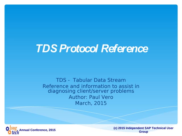Tabular Data Stream: The Binding Between Client and SAP ASE