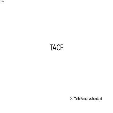TACE- Transarterial Chemoembolisation 