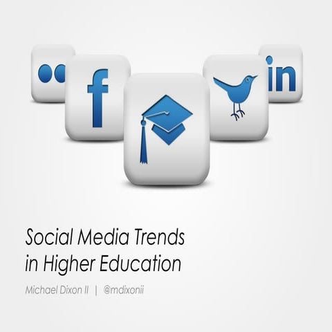 Social Media Trends in Higher Education