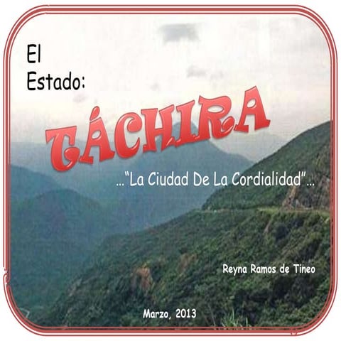 Estado Táchira. Venezuela
