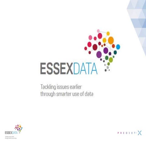 Tackling issues earlier through smarter use of data