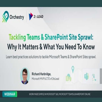 Tackling Governance, Site & Teams Sprawl With Microsoft 365