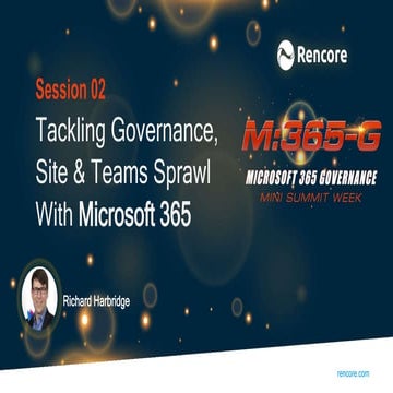Tackling Governance, Site & Teams Sprawl with Microsoft 365