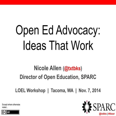Open Ed Advocacy: Ideas That Work (Tacoma CC, 7 Nov 2014)