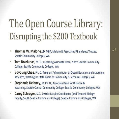 The Open Course Library: Disrupting the $200 Textbook