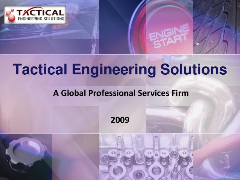 Tactical Engineering Solutions Global Professional Service Team