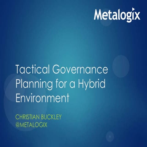 Tactical Governance Planning for a Hybrid Environment