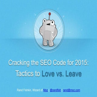SEO Tactics to Love vs. Leave
