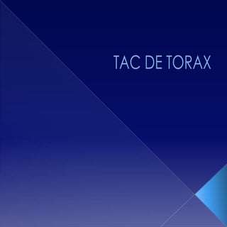 Tac torax