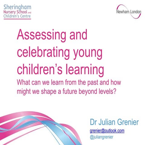 Celebrating young children's learning: TACTYC keynote 2016: