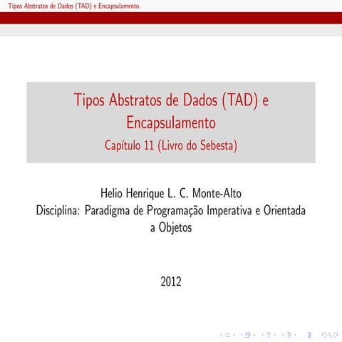 Tipos Abstratos de Dados e Encapsulamento