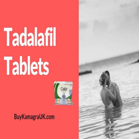 Tadalafil Tablets: BuyKamagraUK