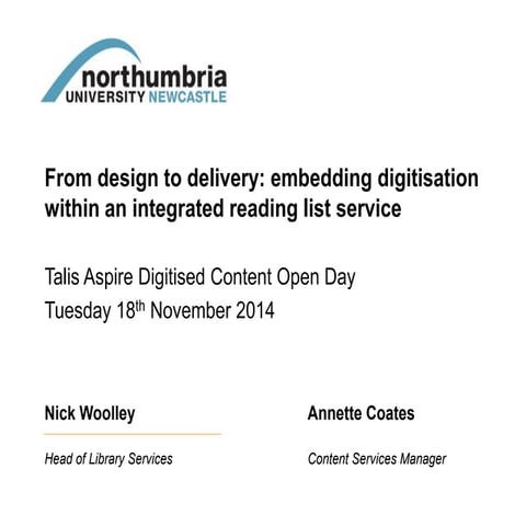 Northumbria Presentation - Talis Aspire Open Day 18 Nov 2014